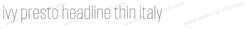 ivy presto headline thin italy字体转换